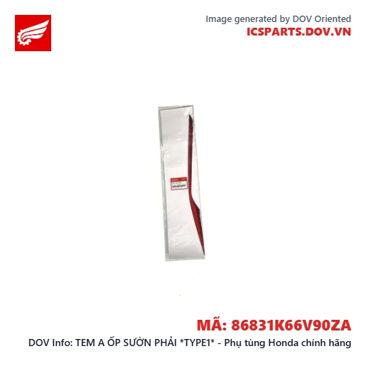 TEM A ỐP SƯỜN PHẢI *TYPE1* - Phụ tùng Honda chính hãng