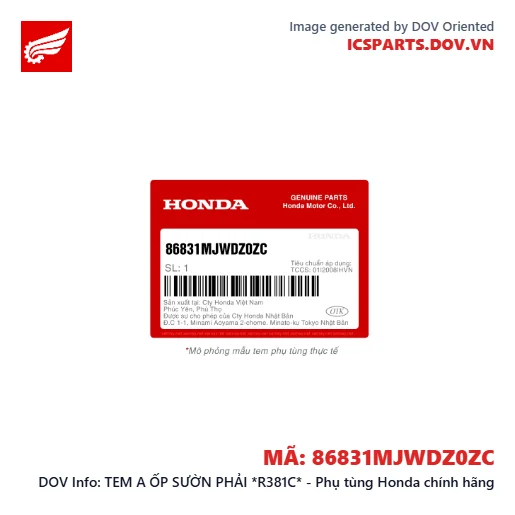 TEM A ỐP SƯỜN PHẢI *R381C* - Phụ tùng Honda chính hãng