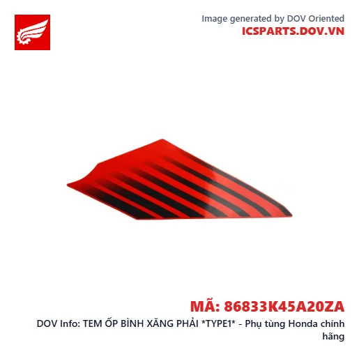 TEM ỐP BÌNH XĂNG PHẢI *TYPE1* - Phụ tùng Honda chính hãng
