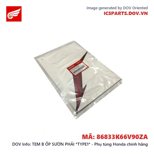 TEM B ỐP SƯỜN PHẢI *TYPE1* - Phụ tùng Honda chính hãng