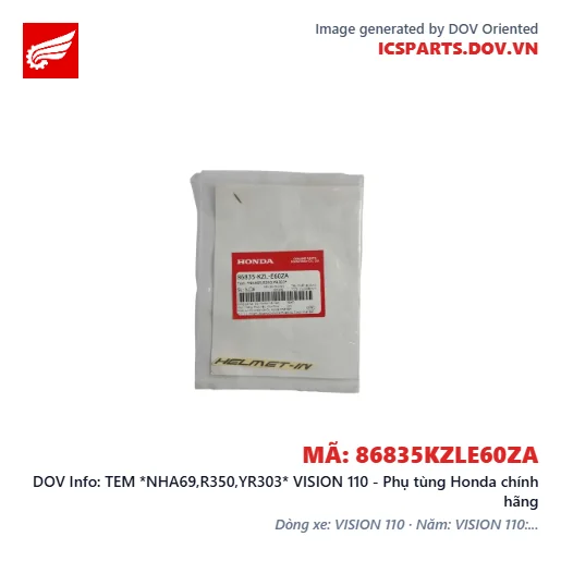 TEM *NHA69,R350,YR303* VISION 110 - Phụ tùng Honda chính hãng