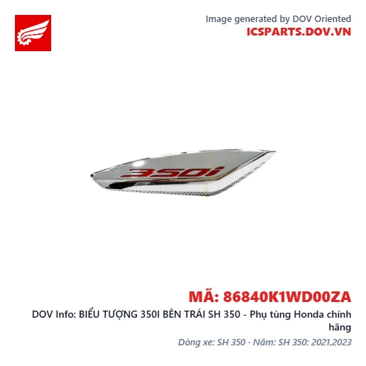 BIỂU TƯỢNG 350I BÊN TRÁI SH 350 - Phụ tùng Honda chính hãng