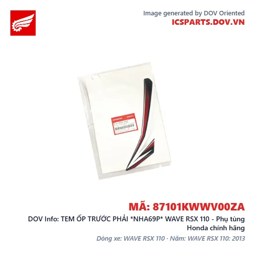TEM ỐP TRƯỚC PHẢI *NHA69P* WAVE RSX 110 - Phụ tùng Honda chính hãng