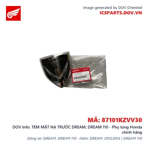 TEM MẶT NẠ TRƯỚC DREAM, DREAM 110 - Phụ tùng Honda chính hãng