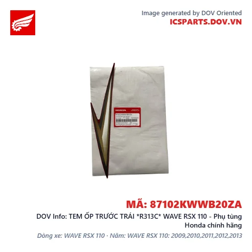 TEM ỐP TRƯỚC TRÁI *R313C* WAVE RSX 110 - Phụ tùng Honda chính hãng