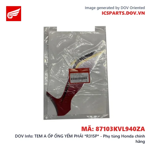 TEM A ỐP ỐNG YẾM PHẢI *R315P* - Phụ tùng Honda chính hãng