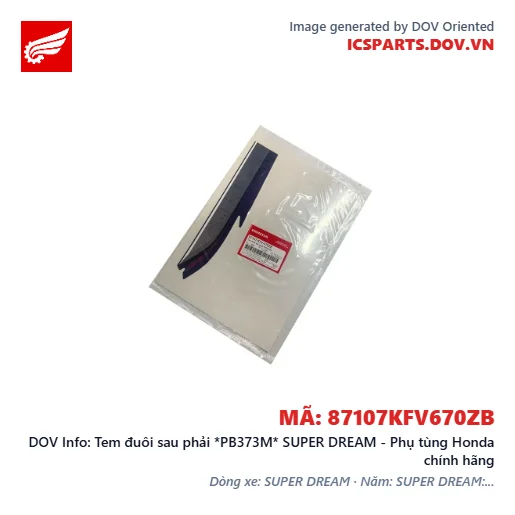 Tem đuôi sau phải *PB373M* SUPER DREAM - Phụ tùng Honda chính hãng