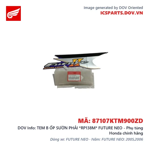 TEM B ỐP SƯỜN PHẢI *RP138M* FUTURE NEO - Phụ tùng Honda chính hãng