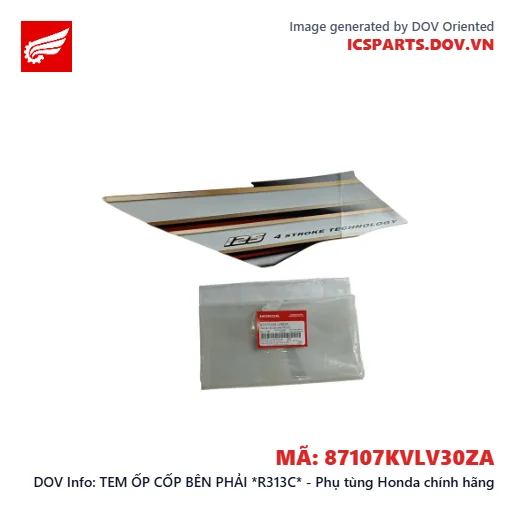 TEM ỐP CỐP BÊN PHẢI *R313C* - Phụ tùng Honda chính hãng