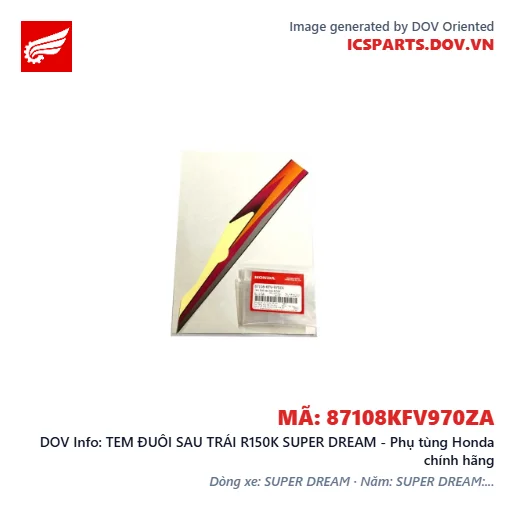 TEM ĐUÔI SAU TRÁI R150K SUPER DREAM - Phụ tùng Honda chính hãng