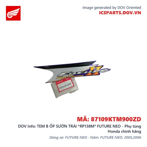 TEM B ỐP SƯỜN TRÁI *RP138M* FUTURE NEO - Phụ tùng Honda chính hãng