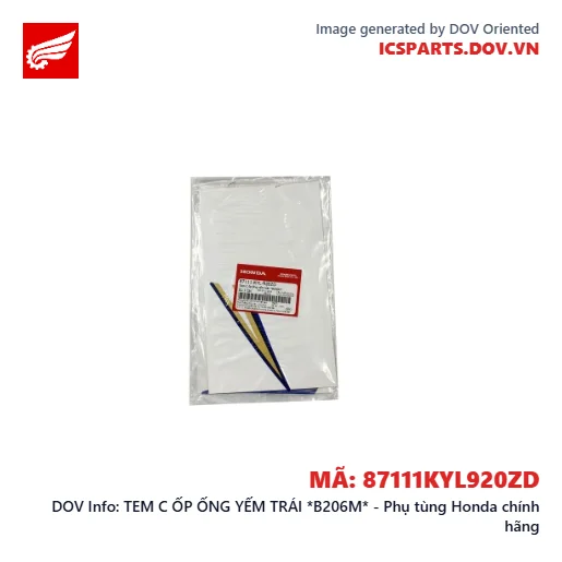TEM C ỐP ỐNG YẾM TRÁI *B206M* - Phụ tùng Honda chính hãng