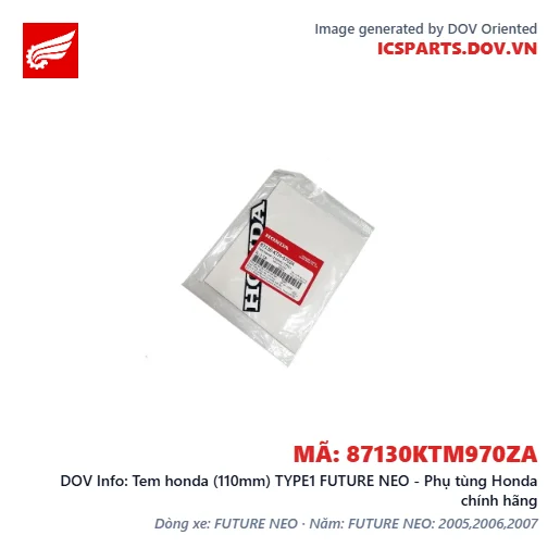 Tem honda (110mm) TYPE1 FUTURE NEO - Phụ tùng Honda chính hãng