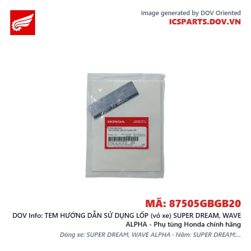 TEM HƯỚNG DẪN SỬ DỤNG LỐP (vỏ xe) SUPER DREAM, WAVE ALPHA - Phụ tùng Honda chính hãng