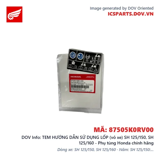 TEM HƯỚNG DẪN SỬ DỤNG LỐP (vỏ xe) SH 125/150, SH 125/160 - Phụ tùng Honda chính hãng
