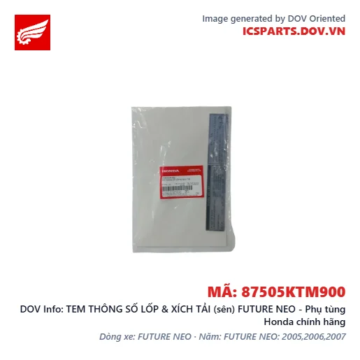 TEM THÔNG SỐ LỐP & XÍCH TẢI (sên) FUTURE NEO - Phụ tùng Honda chính hãng