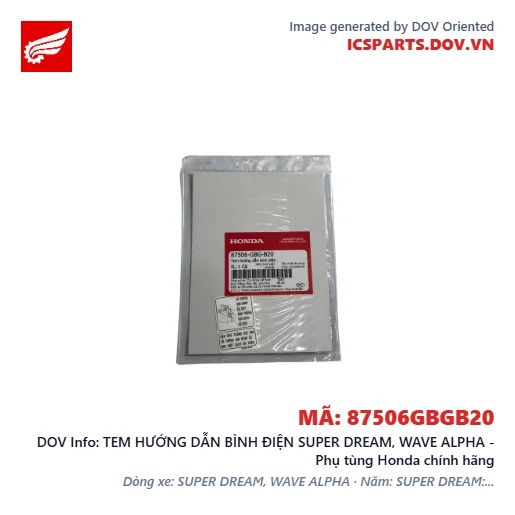 TEM HƯỚNG DẪN BÌNH ĐIỆN SUPER DREAM, WAVE ALPHA - Phụ tùng Honda chính hãng