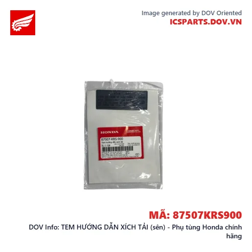 TEM HƯỚNG DẪN XÍCH TẢI (sên) - Phụ tùng Honda chính hãng