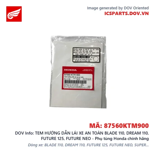 TEM HƯỚNG DẪN LÁI XE AN TOÀN BLADE 110, DREAM 110, FUTURE 125, FUTURE NEO - Phụ tùng Honda chính hãng