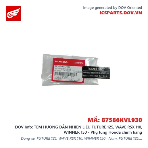 TEM HƯỚNG DẪN NHIÊN LIỆU FUTURE 125, WAVE RSX 110, WINNER 150 - Phụ tùng Honda chính hãng