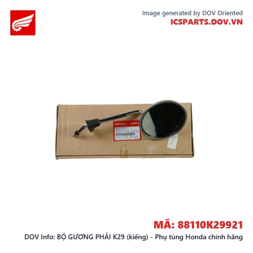 BỘ GƯƠNG PHẢI K29 (kiếng) - Phụ tùng Honda chính hãng