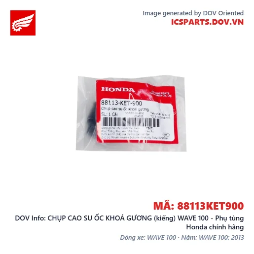 CHỤP CAO SU ỐC KHOÁ GƯƠNG (kiếng) WAVE 100 - Phụ tùng Honda chính hãng