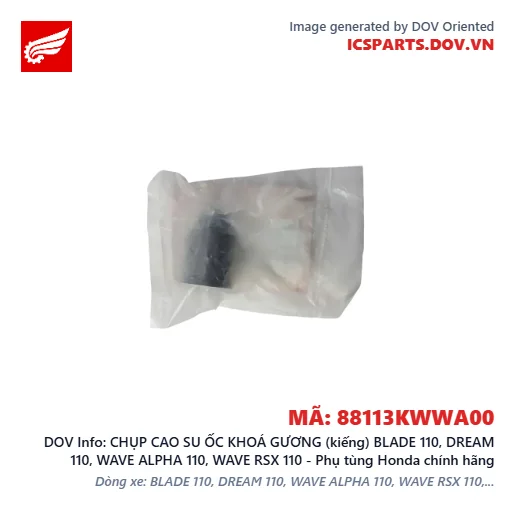 CHỤP CAO SU ỐC KHOÁ GƯƠNG (kiếng) BLADE 110, DREAM 110, WAVE ALPHA 110, WAVE RSX 110 - Phụ tùng Honda chính hãng