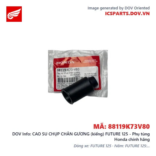 CAO SU CHỤP CHÂN GƯƠNG (kiếng) FUTURE 125 - Phụ tùng Honda chính hãng