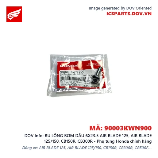 BU LÔNG BƠM DẦU 6X23.5 AIR BLADE 125, AIR BLADE 125/150, CB150R, CB300R - Phụ tùng Honda chính hãng