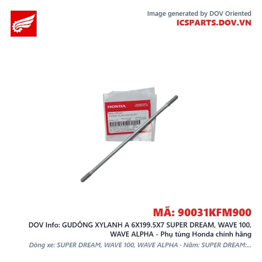 GUDÔNG XYLANH A 6X199.5X7 SUPER DREAM, WAVE 100, WAVE ALPHA - Phụ tùng Honda chính hãng