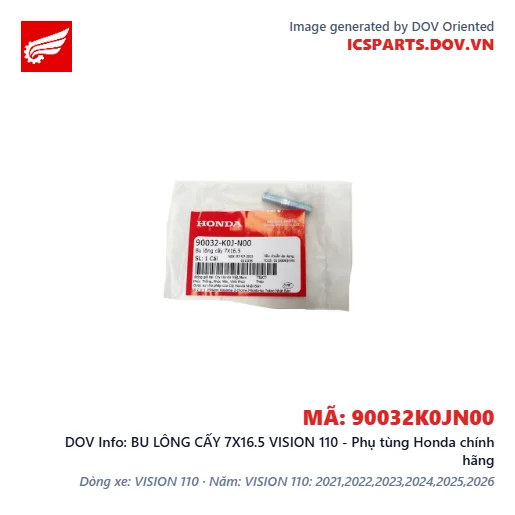 BU LÔNG CẤY 7X16.5 VISION 110 - Phụ tùng Honda chính hãng
