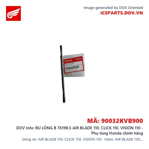 BU LÔNG B 7X198.5 AIR BLADE 110, CLICK 110, VISION 110 - Phụ tùng Honda chính hãng