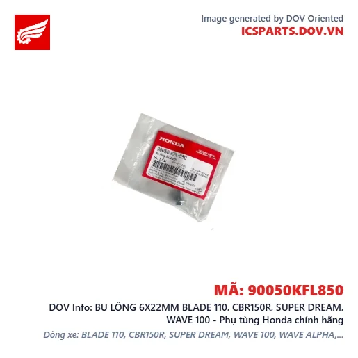 BU LÔNG 6X22MM BLADE 110, CBR150R, SUPER DREAM, WAVE 100 - Phụ tùng Honda chính hãng