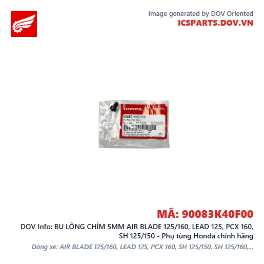 BU LÔNG CHÌM 5MM AIR BLADE 125/160, LEAD 125, PCX 160, SH 125/150 - Phụ tùng Honda chính hãng