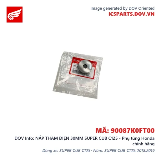 NẮP THĂM ĐIỆN 30MM SUPER CUB C125 - Phụ tùng Honda chính hãng