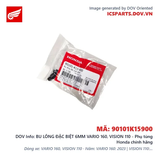 BU LÔNG ĐẶC BIỆT 6MM VARIO 160, VISION 110 - Phụ tùng Honda chính hãng