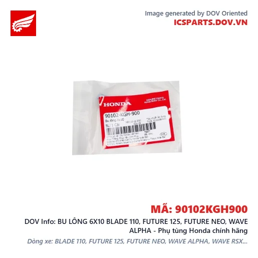 BU LÔNG 6X10 BLADE 110, FUTURE 125, FUTURE NEO, WAVE ALPHA - Phụ tùng Honda chính hãng