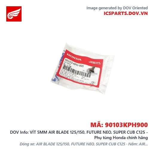 VÍT 5MM AIR BLADE 125/150, FUTURE NEO, SUPER CUB C125 - Phụ tùng Honda chính hãng