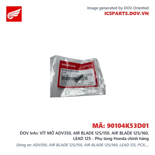 VÍT MỞ ADV350, AIR BLADE 125/150, AIR BLADE 125/160, LEAD 125 - Phụ tùng Honda chính hãng