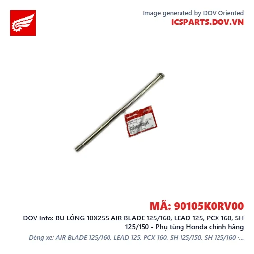 BU LÔNG 10X255 AIR BLADE 125/160, LEAD 125, PCX 160, SH 125/150 - Phụ tùng Honda chính hãng
