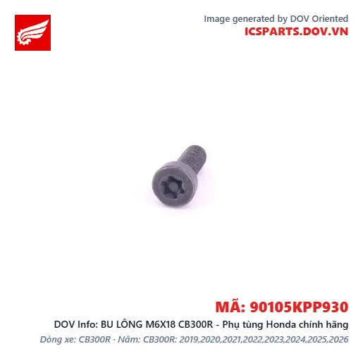 BU LÔNG M6X18 CB300R - Phụ tùng Honda chính hãng