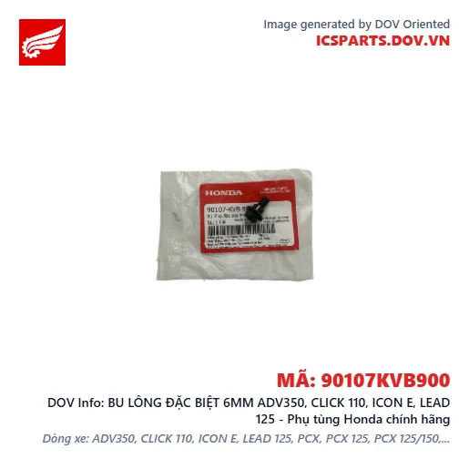 BU LÔNG ĐẶC BIỆT 6MM ADV350, CLICK 110, ICON E, LEAD 125 - Phụ tùng Honda chính hãng