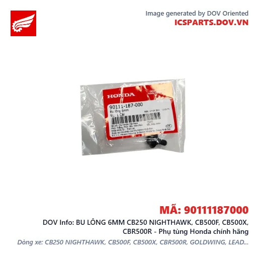 BU LÔNG 6MM CB250 NIGHTHAWK, CB500F, CB500X, CBR500R - Phụ tùng Honda chính hãng
