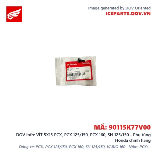 VÍT 5X15 PCX, PCX 125/150, PCX 160, SH 125/150 - Phụ tùng Honda chính hãng