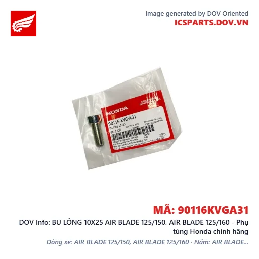 BU LÔNG 10X25 AIR BLADE 125/150, AIR BLADE 125/160 - Phụ tùng Honda chính hãng