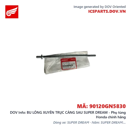 BU LÔNG XUYÊN TRỤC CÀNG SAU SUPER DREAM - Phụ tùng Honda chính hãng