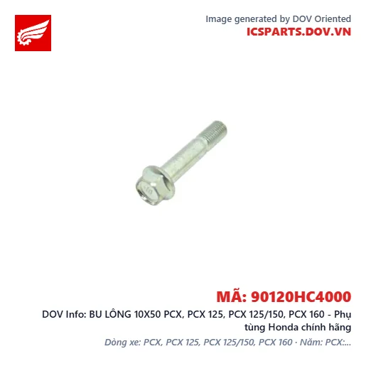 BU LÔNG 10X50 PCX, PCX 125, PCX 125/150, PCX 160 - Phụ tùng Honda chính hãng