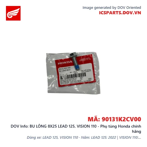 BU LÔNG 8X25 LEAD 125, VISION 110 - Phụ tùng Honda chính hãng