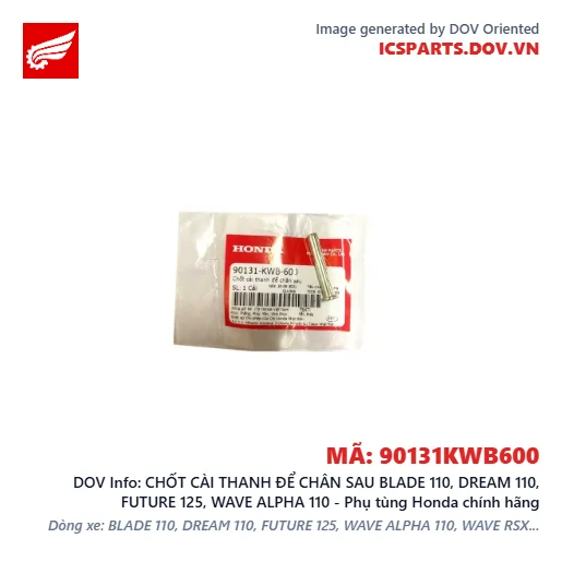 CHỐT CÀI THANH ĐỂ CHÂN SAU BLADE 110, DREAM 110, FUTURE 125, WAVE ALPHA 110 - Phụ tùng Honda chính hãng