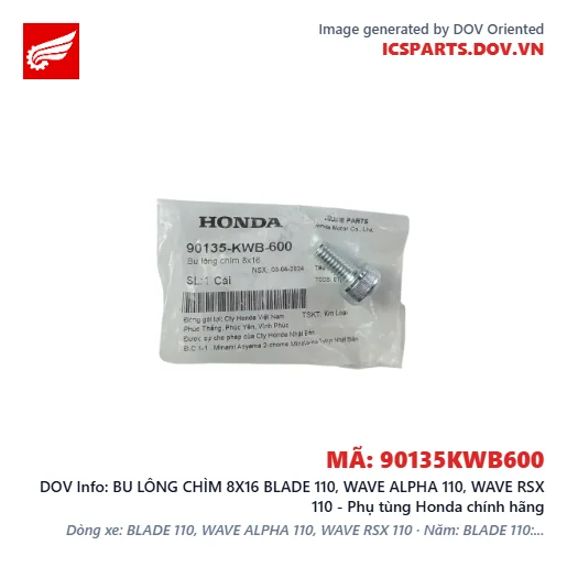 BU LÔNG CHÌM 8X16 BLADE 110, WAVE ALPHA 110, WAVE RSX 110 - Phụ tùng Honda chính hãng